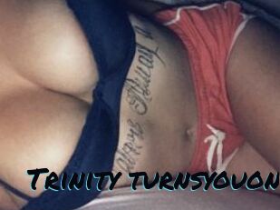 Trinity_turnsyouon