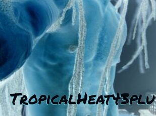 TropicalHeat43plus Sexties