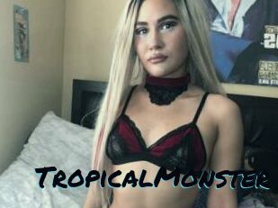 TropicalMonster