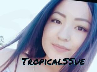 TropicalSSue