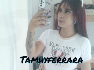 Tamhyferrara
