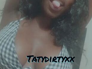 Tatydirtyxx