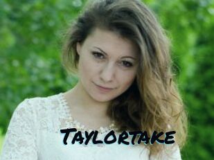 Taylortake