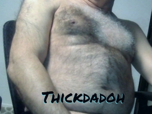 Thickdadoh