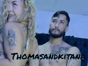 Thomasandkitana