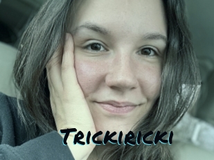 Trickiricki