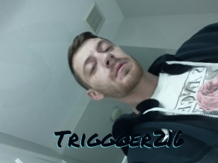 Triggger216