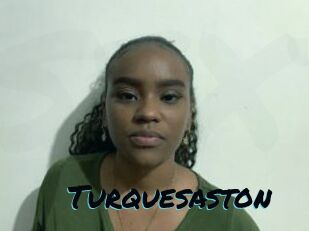 Turquesaston