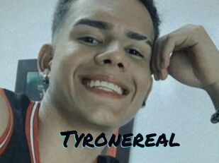 Tyronereal