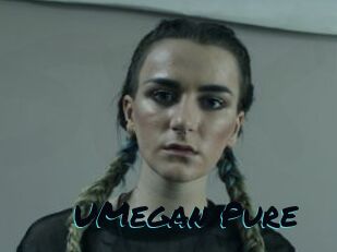 UMegan_Pure