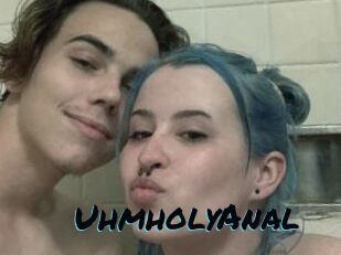 UhmholyAnal
