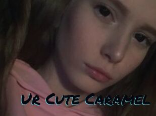 Ur_Cute_Caramel