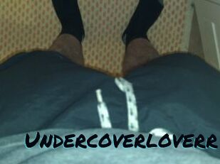 Undercoverloverr