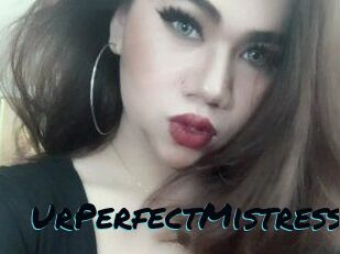 UrPerfectMistress