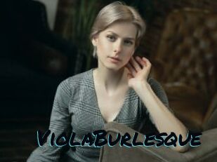 ViolaBurlesque