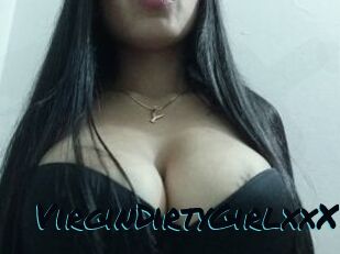 VirginDirtyGirlxxX