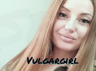 Vulgargirl