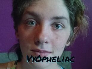VyOpheliac