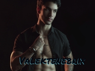 Valektenebrix