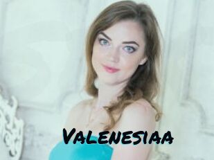 Valenesiaa
