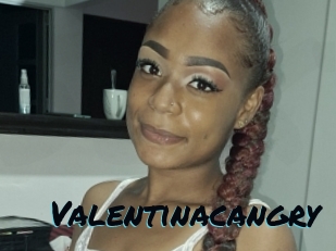 Valentinacangry