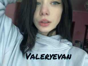 Valeryevan