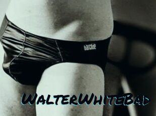 WalterWhiteBad