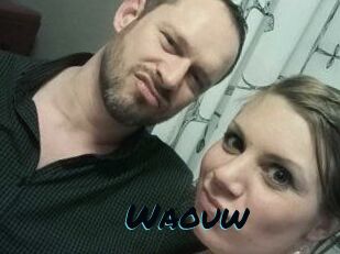 Waouw