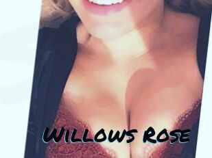 Willows_Rose