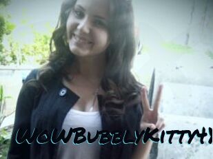 WoWBubblyKitty4Y