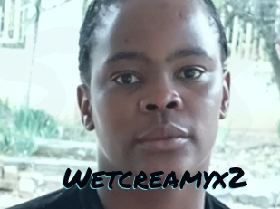 Wetcreamyx2
