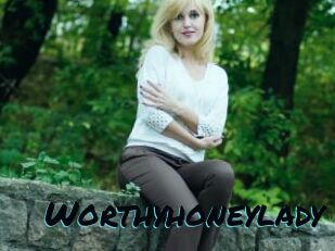 Worthyhoneylady