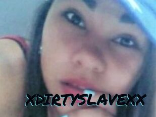 XDIRTYSLAVEXX