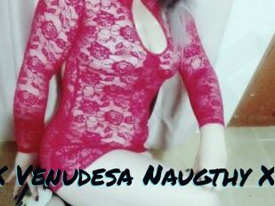 X_Venudesa_Naugthy_X