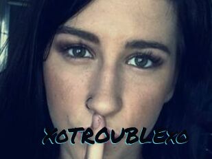 XoTROUBLExo