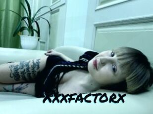 Xxxfactorx