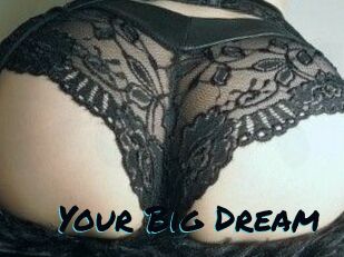 Your_Big_Dream