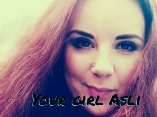 Your_girl_Asli