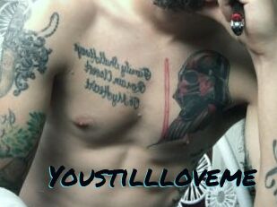 Youstillloveme