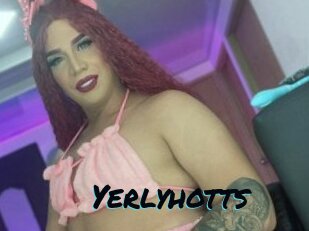 Yerlyhotts