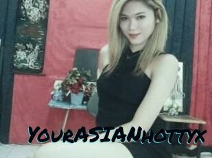 YourASIANhottyx