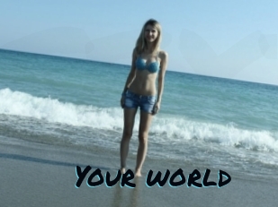Your_world