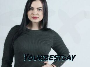 Yourbestday
