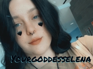 Yourgoddesselena