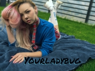 Yourladybug