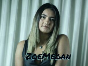 ZoeMegan